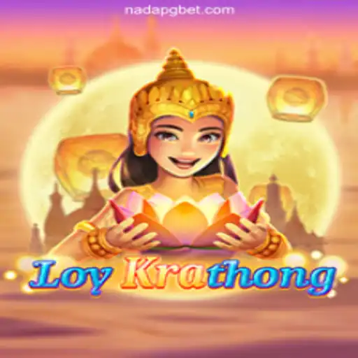 LoyKrathong: A Cultural Exploration and NadaPG's Involvement