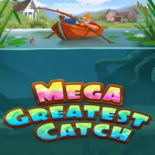 MegaGreatestCatch: Dive into the Ultimate Gaming Experience with NadaPG